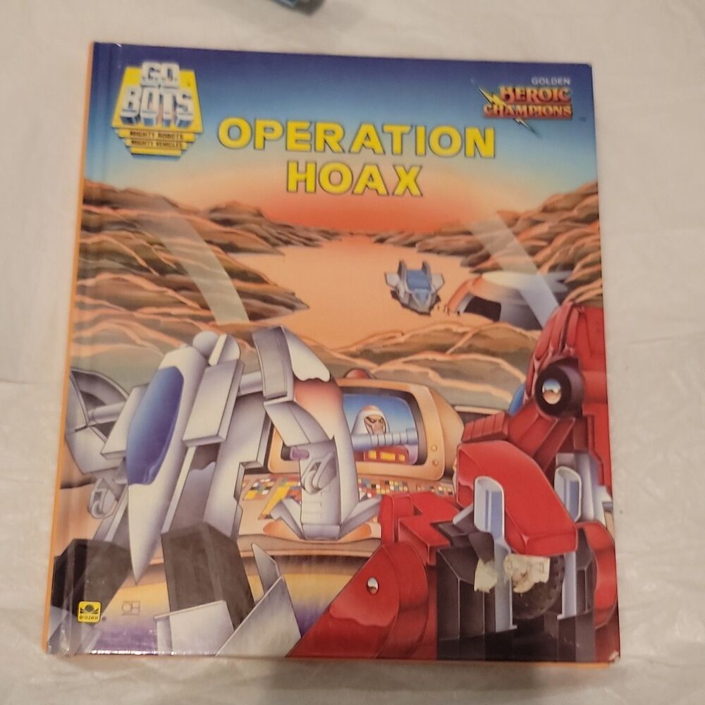 Golden Books Golden Heroic Champions GoBots Operation Hoax HC Illustrated Sufrin